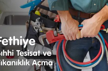Fethiye Sıhhi Tesisat ve Tıkanıklık Açma
